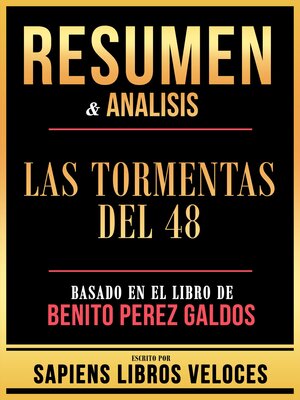 cover image of Resumen & Analisis--Las Tormentas Del 48--Basado En El Libro De Benito Perez Galdos